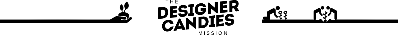 The DesignerCandies Mission