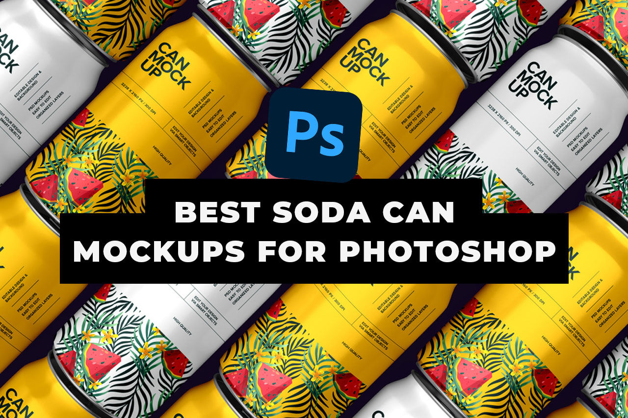 Best Soda Can Mockups Photoshop PSD