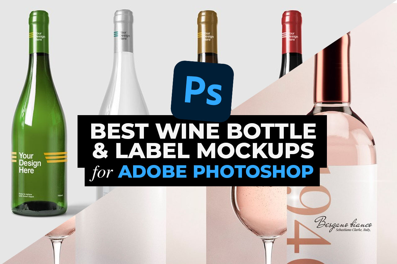 Best Wine Bottle Label Mockups PSD